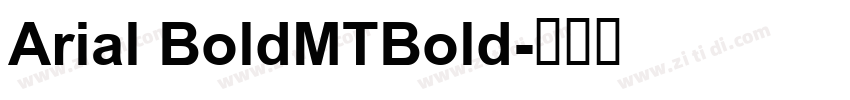 Arial BoldMTBold字体转换